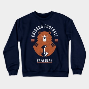 Papa Bear Chicago Football Fan Gift Crewneck Sweatshirt